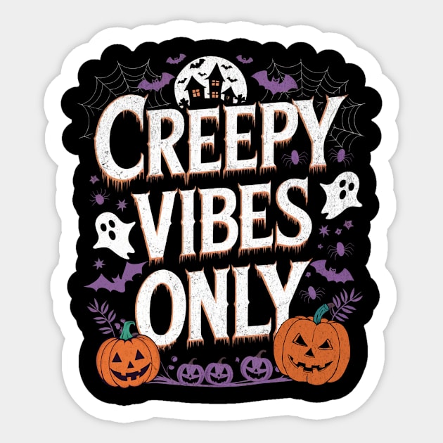 Creepy Vibes Only Halloween Design with Ghosts and Pumpkins Sticker by Designed By Marty